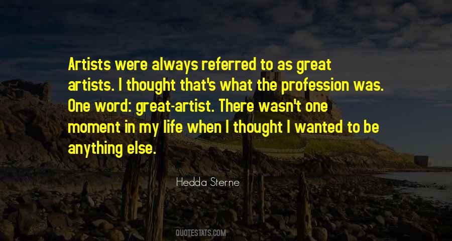 Life Profession Quotes #149513