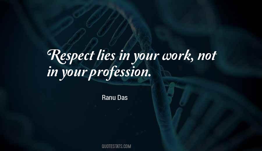 Life Profession Quotes #256188