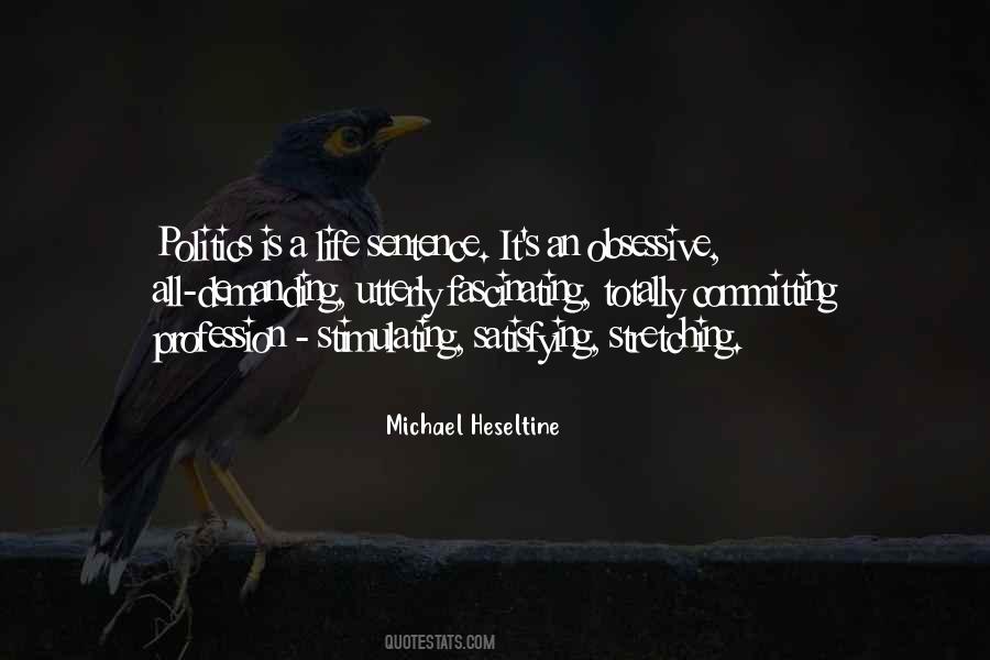 Life Profession Quotes #650838