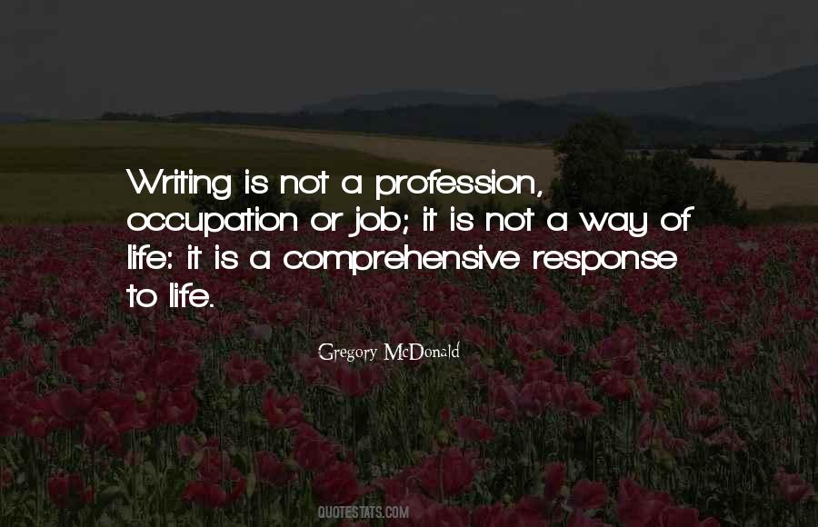 Life Profession Quotes #854654
