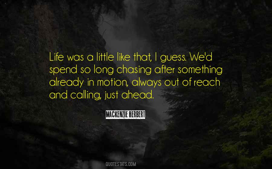 Life Reach Quotes #45454