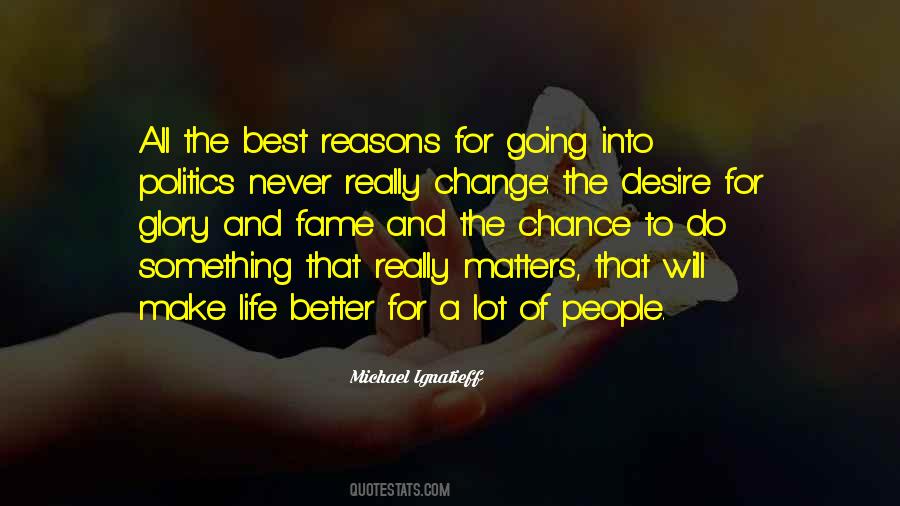 Life Reasons Quotes #434886