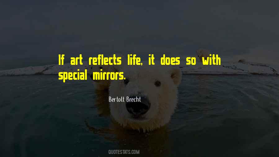 Life Reflects Quotes #1125662