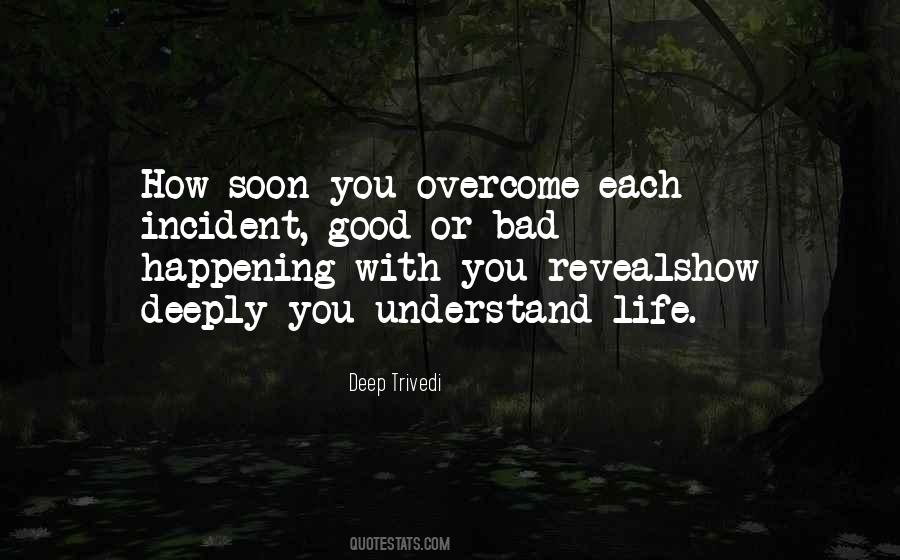 Life Reveals Quotes #1494877