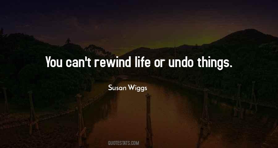 Life Rewind Quotes #1546122