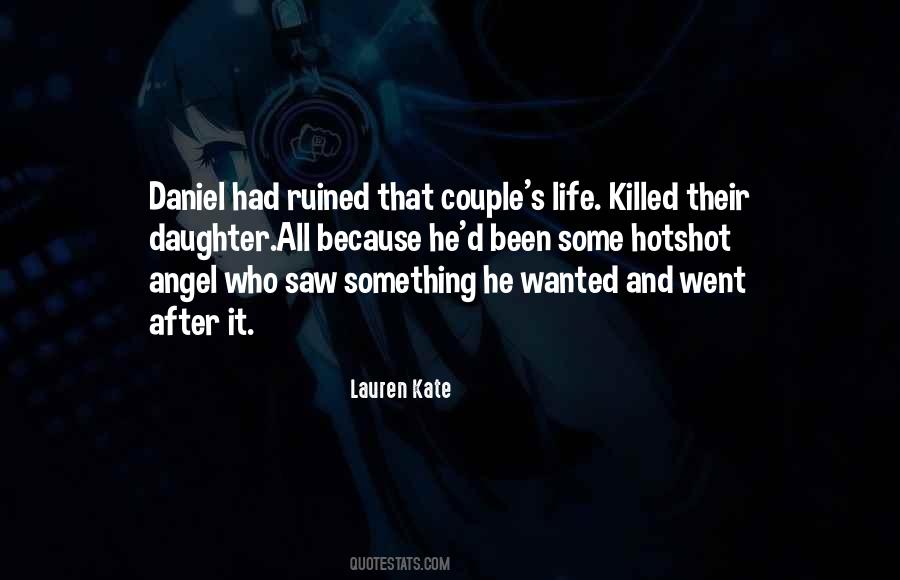 Life Ruined Quotes #607153
