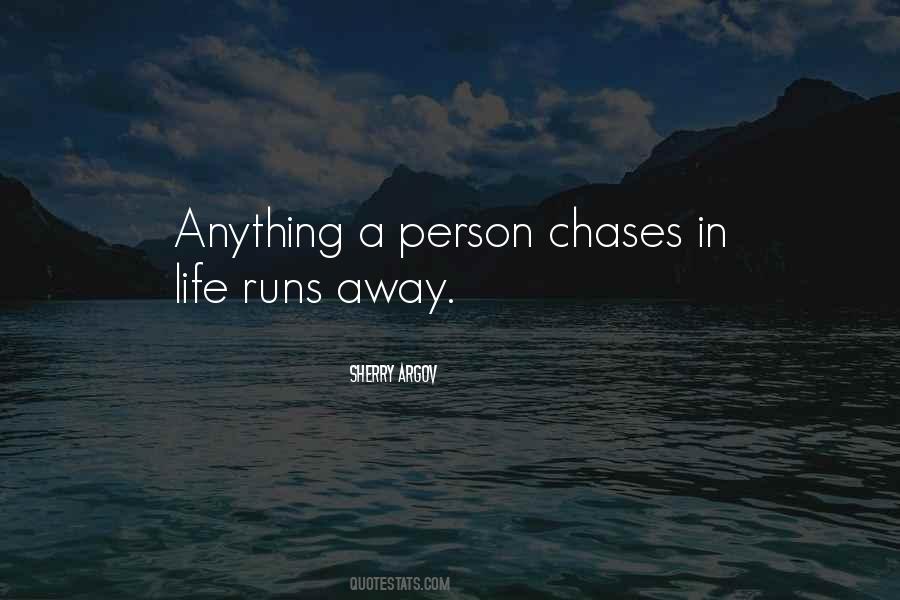 Life Runs Quotes #1403165