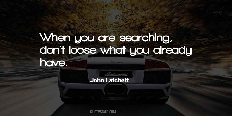 Life Searching Quotes #746450