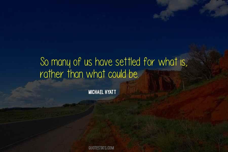 Life Settled Quotes #1359926