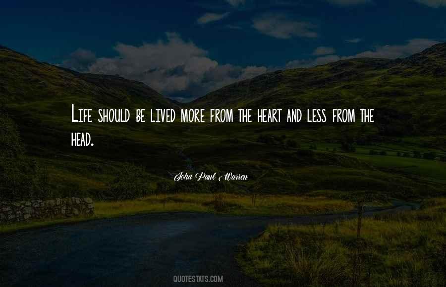 Life Should Be Lived Quotes #1545534