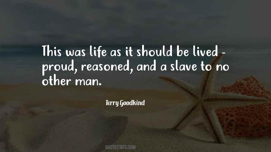 Life Should Be Lived Quotes #786770