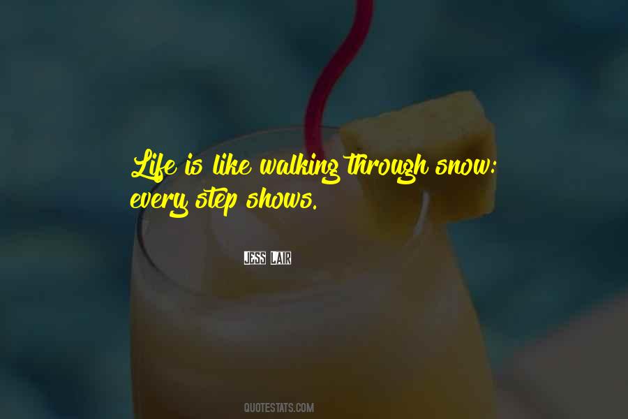 Life Shows Quotes #179059