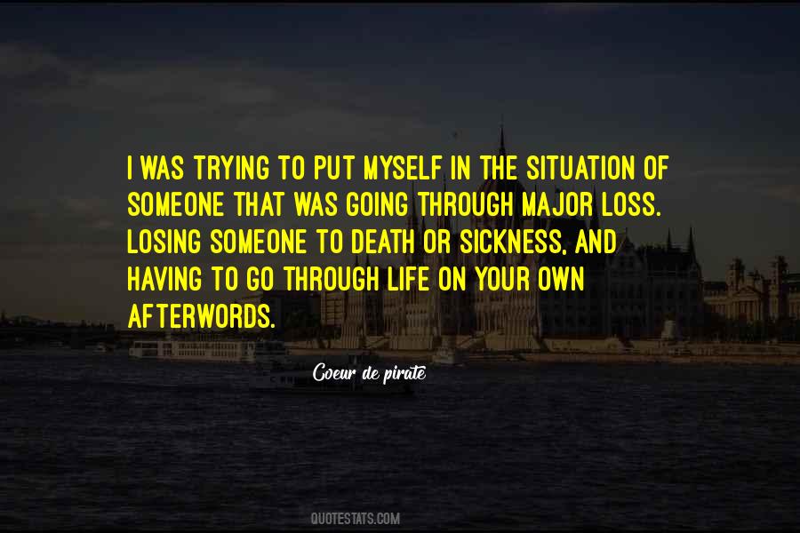 Life Sickness Quotes #906180