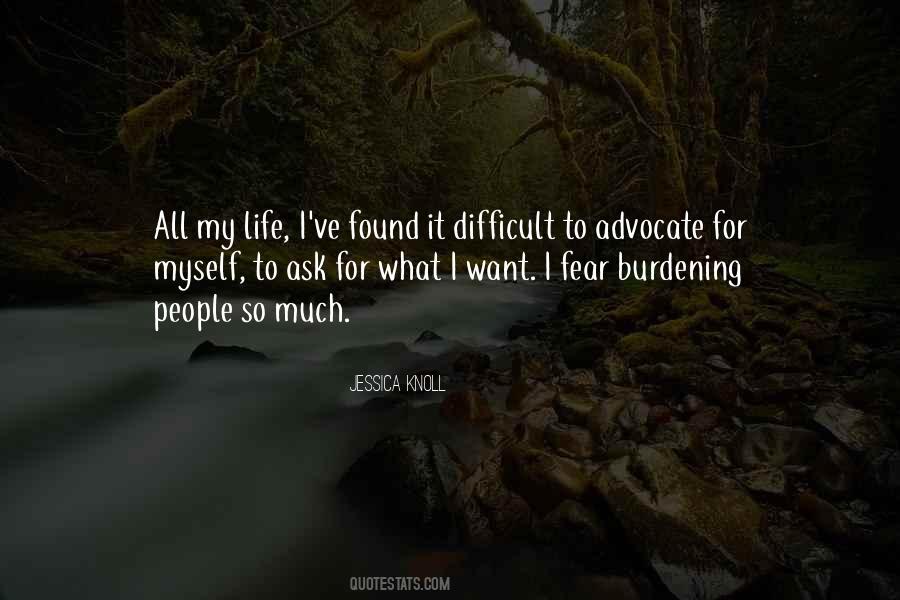 Life So Difficult Quotes #1215104