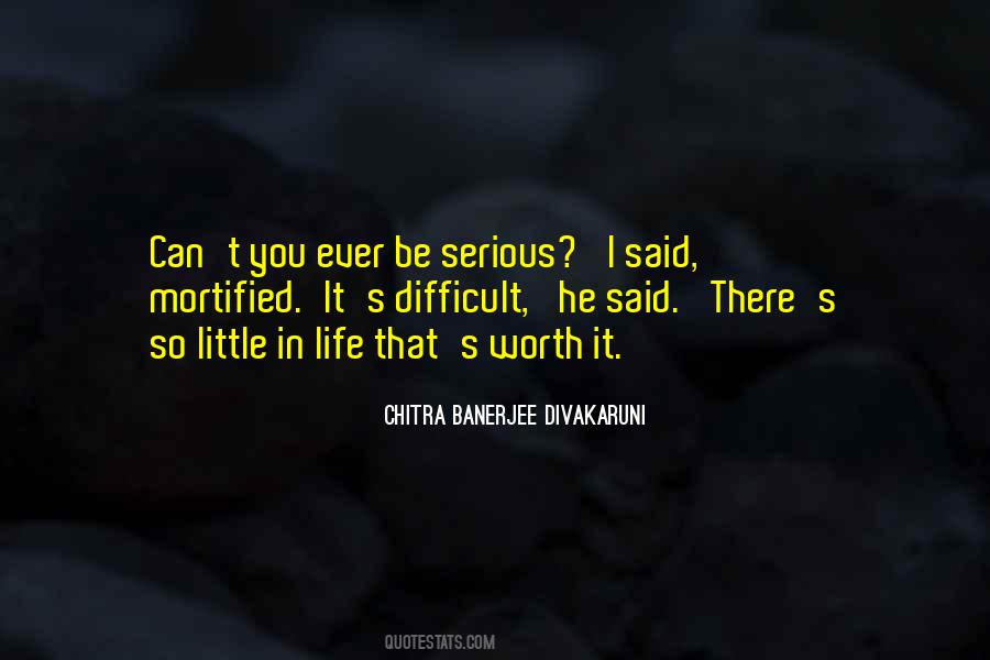 Life So Difficult Quotes #65845