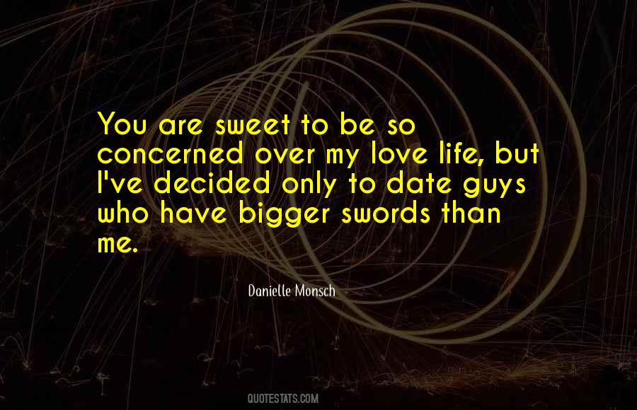 Life So Sweet Quotes #1274641