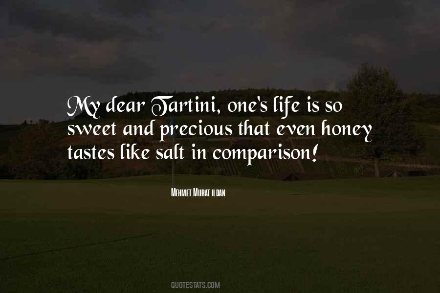 Life So Sweet Quotes #1808792