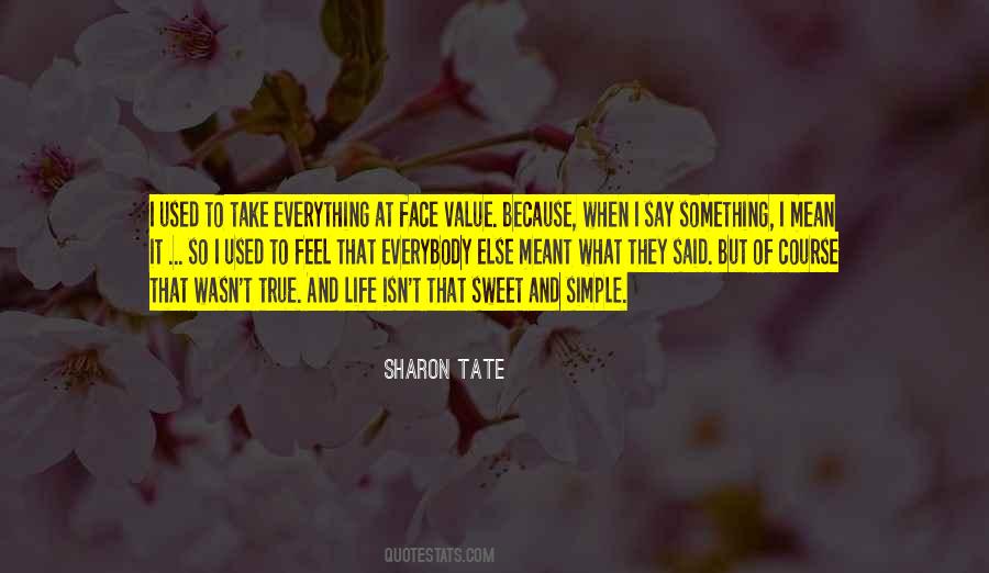 Life So Sweet Quotes #622051