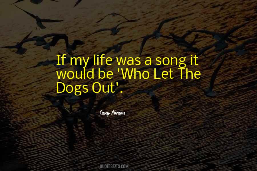 Life Song Quotes #200034