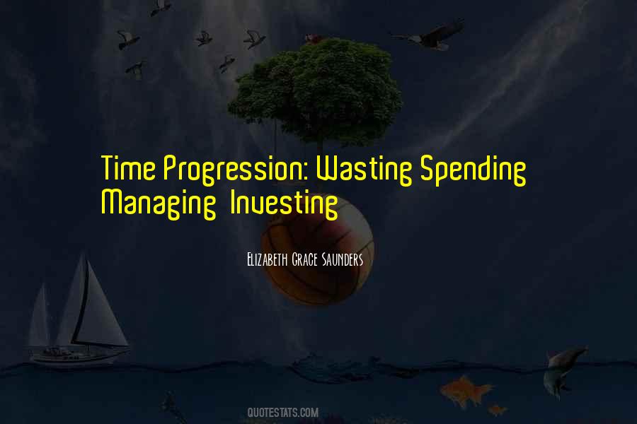 Life Spending Quotes #144453