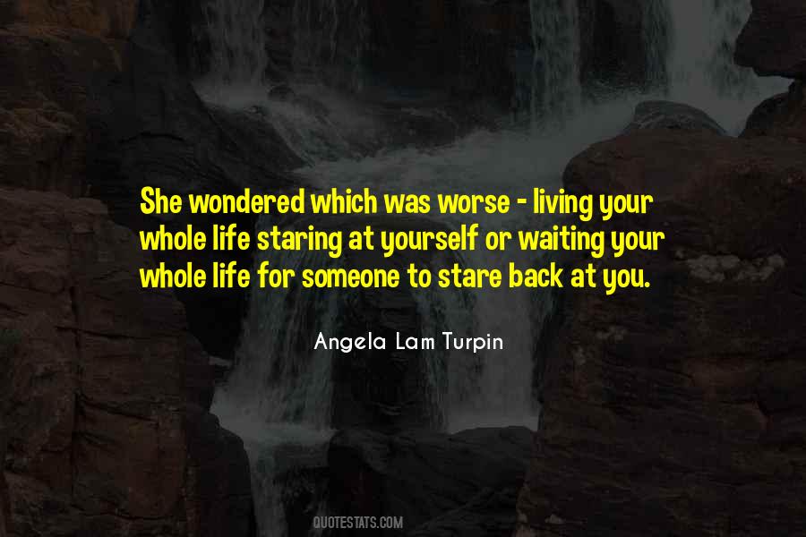 Life Stare Quotes #462724