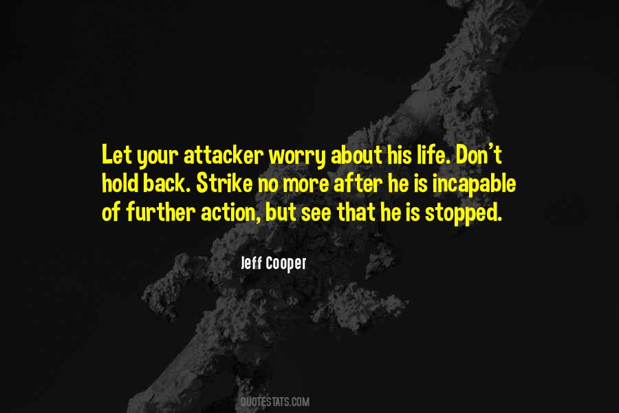 Life Stopped Quotes #138862