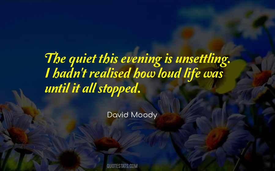 Life Stopped Quotes #206050
