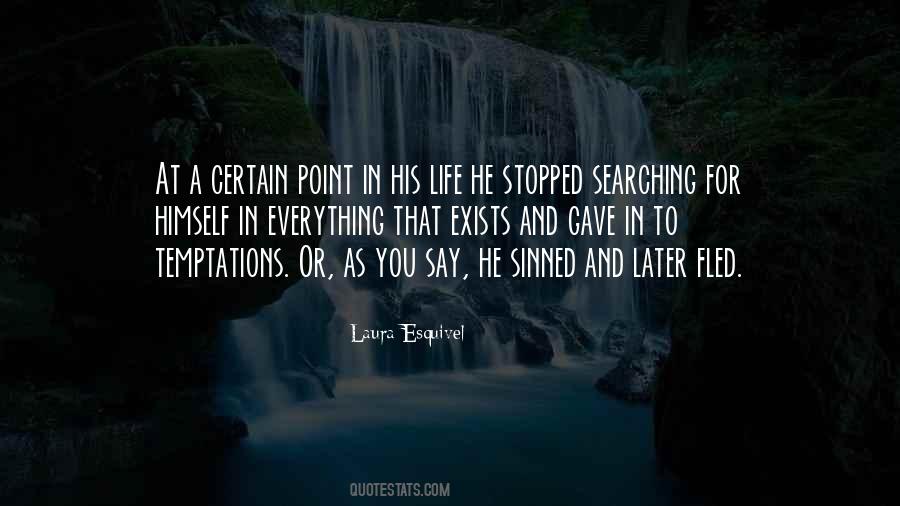 Life Stopped Quotes #276027