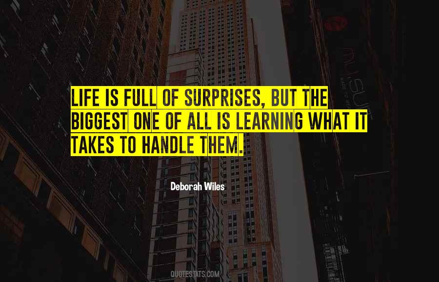 Life Surprises Quotes #1117216