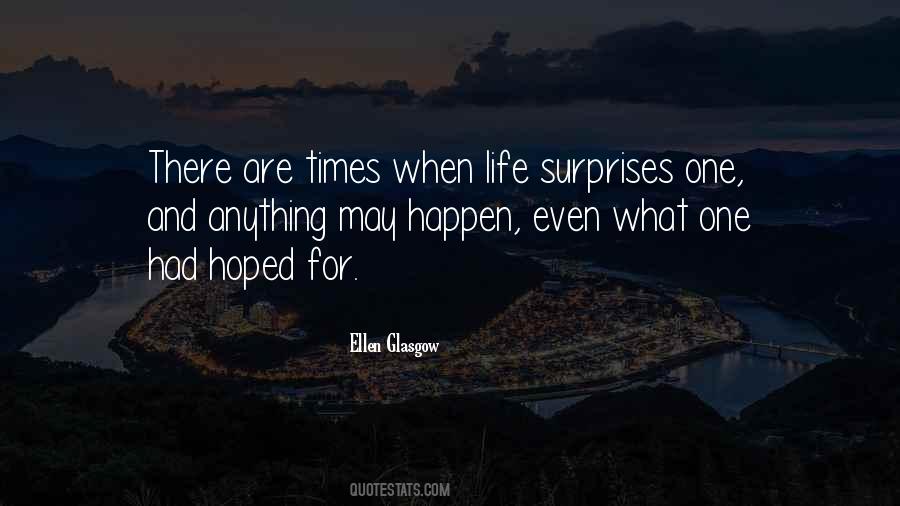Life Surprises Quotes #726387