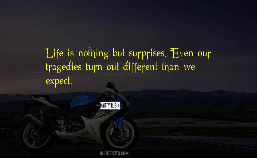 Life Surprises Quotes #861488