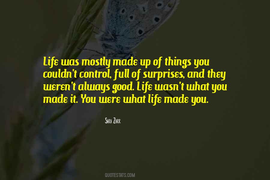 Life Surprises Quotes #908370