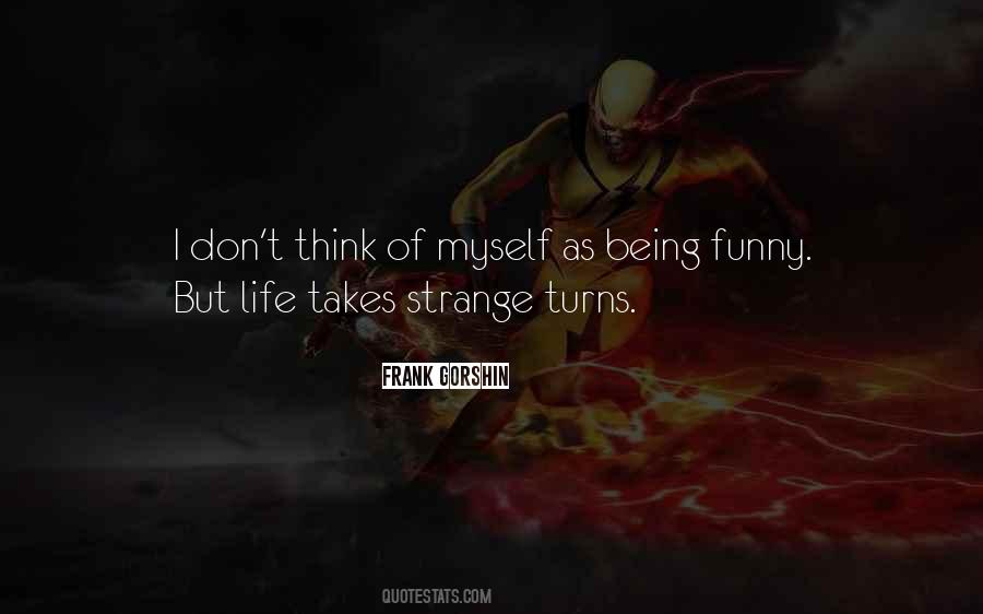 Life Takes Many Turns Quotes #212931