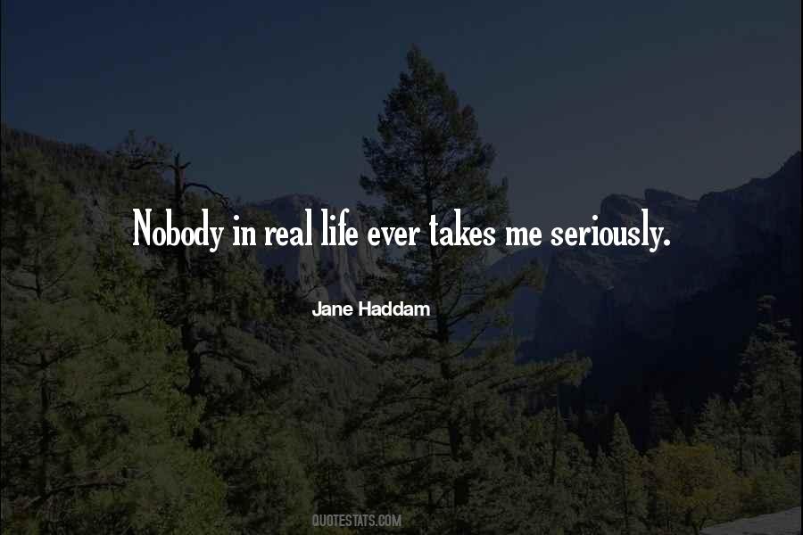 Life Takes Me Quotes #1148722