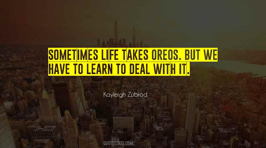 Life Takes Quotes #1130058