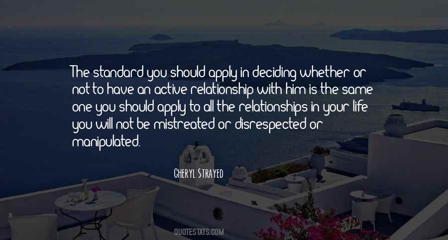 Quotes About Disrespected #132538