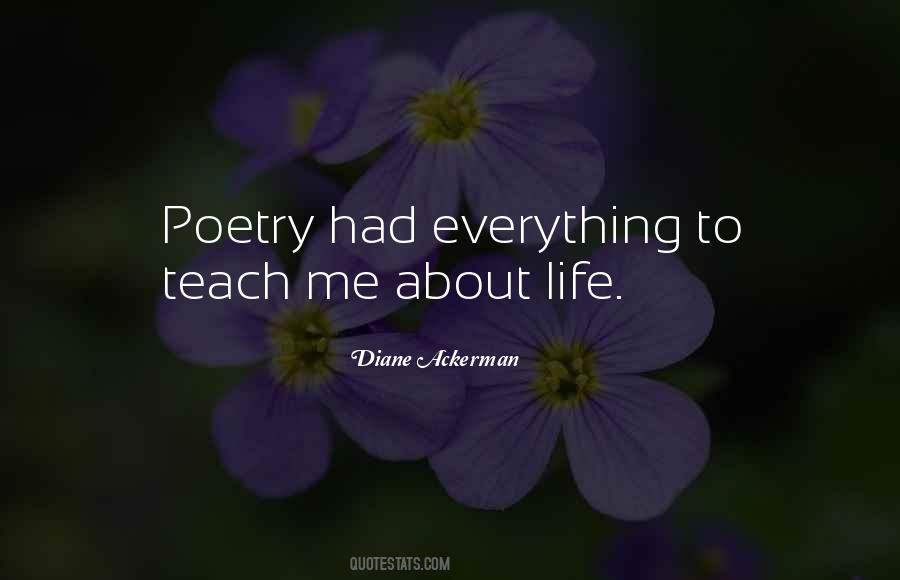 Life Teach Me Quotes #1259403