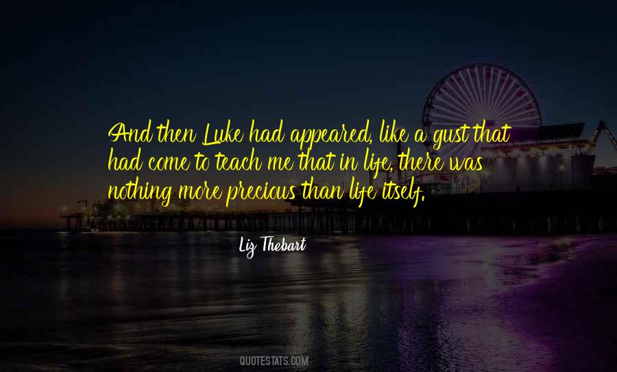 Life Teach Me Quotes #1589926