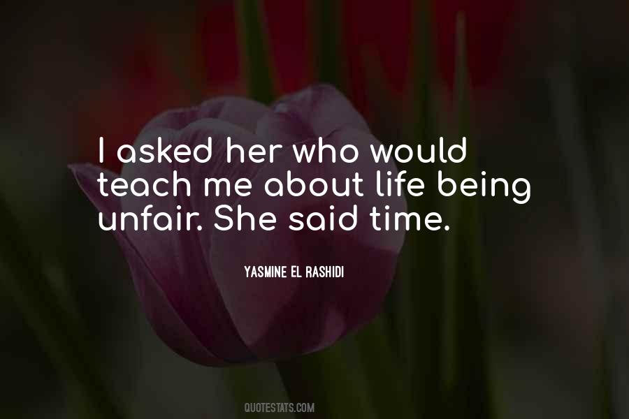 Life Teach Me Quotes #472703