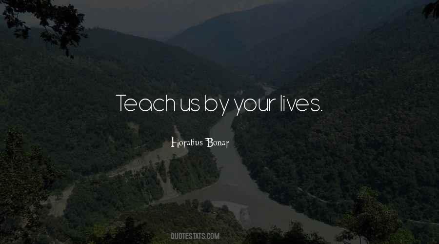 Life Teach Quotes #298302