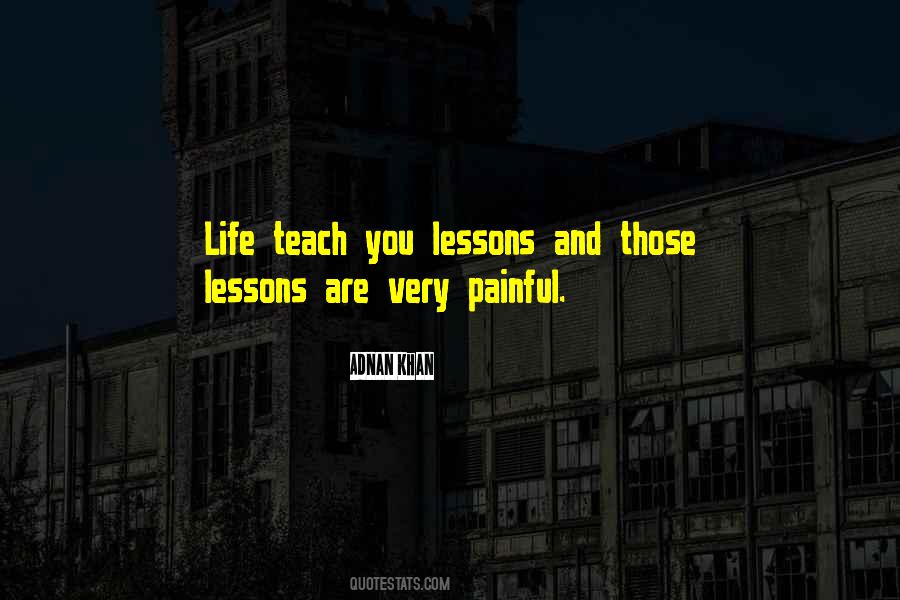 Life Teach Quotes #412503