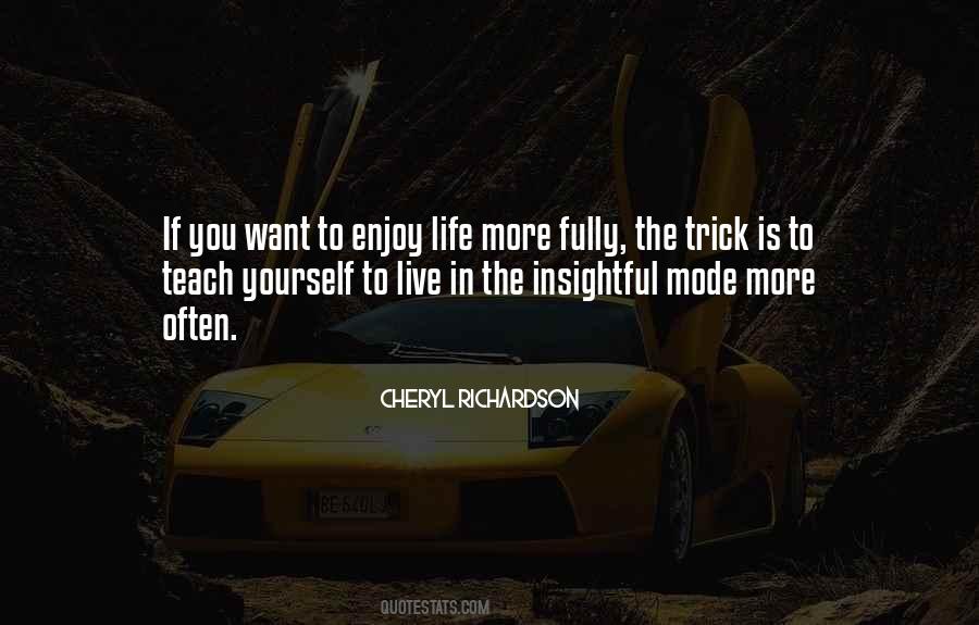 Life Teach You Quotes #260245