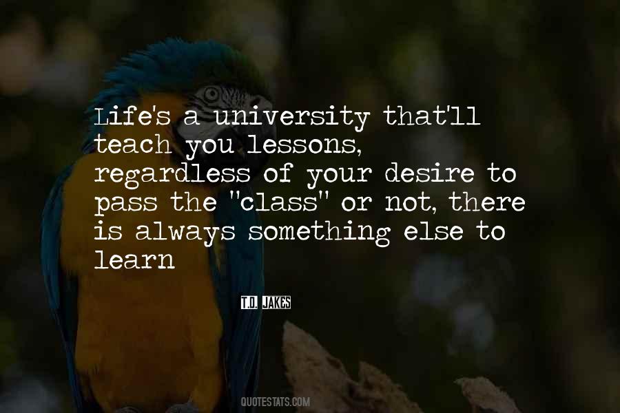 Life Teach You Quotes #482775