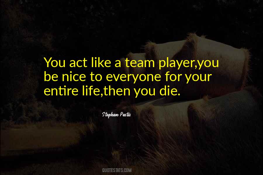 Life Team Quotes #471216