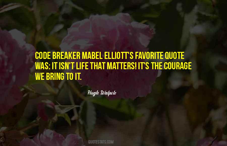 Life That Matters Quotes #656095