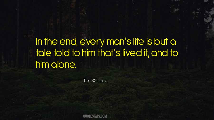 Life The End Quotes #37046