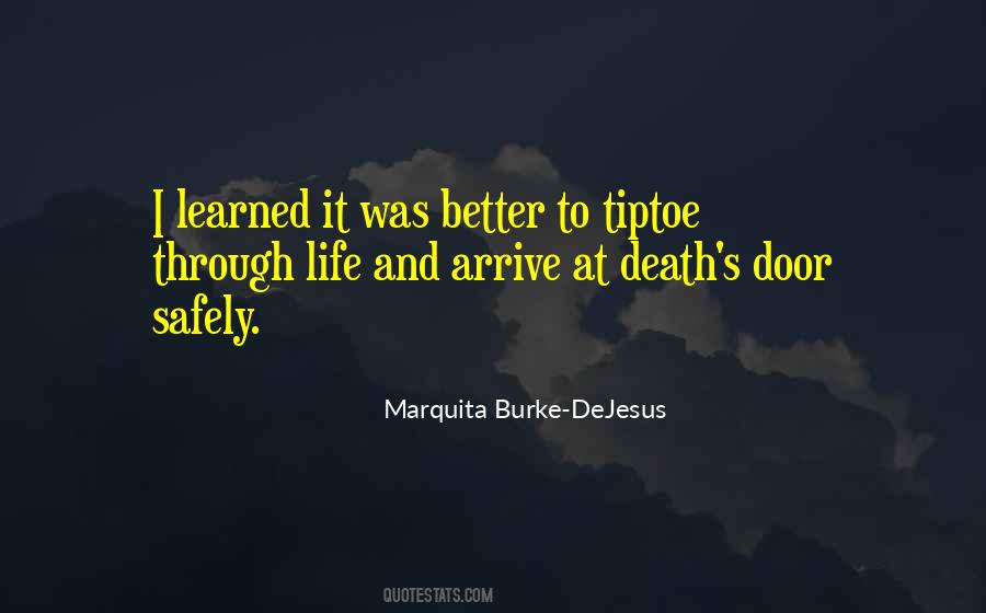 Life Through Death Quotes #316842