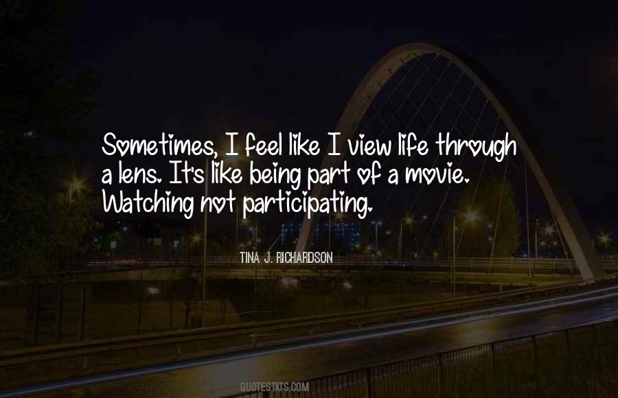 Life Through Lens Quotes #1796949