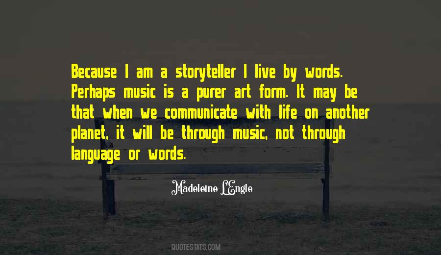 Life Through Music Quotes #1748845