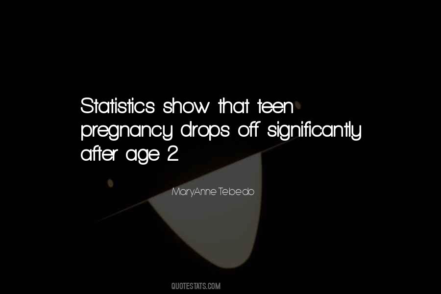 Quotes About Teen Pregnancy #324359